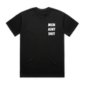 Men Aint Shit Tee